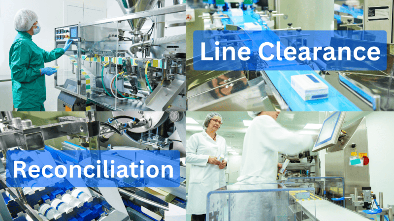 Line clearance and reconciliation